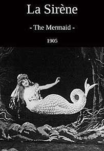 The Mermaid (1905)