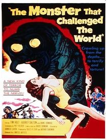 The Monster That Challenged the World (1957)