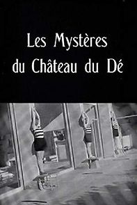 The Mysteries of the Chateau de De (1929)