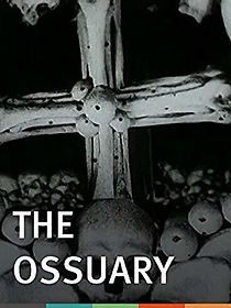 The Ossuary (2009)