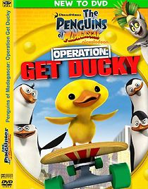 The Penguins of Madagascar - Operation: Get Ducky (2010)