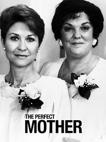 The Perfect Mother (2018)