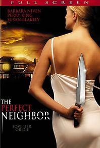 The Perfect Neighbor (2005)