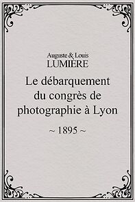 The Photographical Congress Arrives in Lyon (Short 1895) (1895)