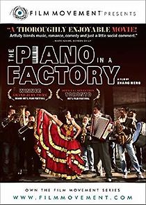 The Piano in a Factory (2011)