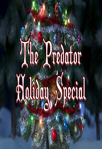 The Predator Holiday Special (Short 2018) (2018)