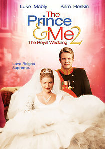 The Prince & Me II: The Royal Wedding (2006)