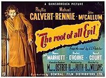 The Root of All Evil (1947)