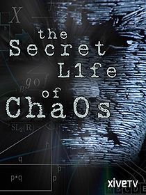 The Secret Life of Chaos (2010)