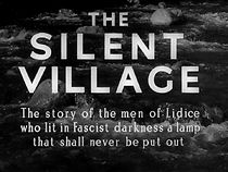 The Silent Village (Short 1943) (1943)