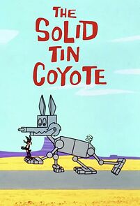 The Solid Tin Coyote (Short 1966) (1966)