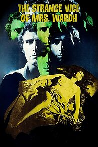 The Strange Vice of Mrs. Wardh (1971)