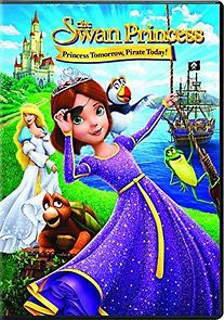 The Swan Princess: Princess Tomorrow, Pirate Today! (2016)