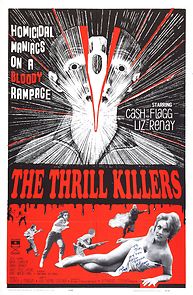 The Thrill Killers (1964)