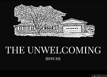 The Unwelcoming House (2019)