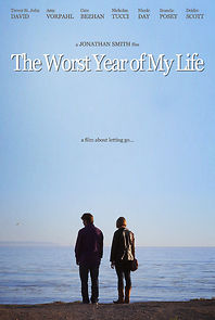 The Worst Year of My Life (2015)