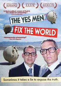 The Yes Men Fix the World (2009)