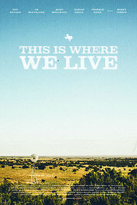 This Is Where We Live (2013)