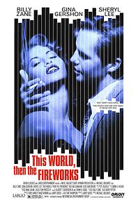 This World, Then the Fireworks (1997)