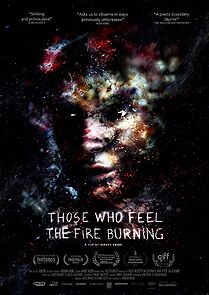 Those Who Feel the Fire Burning (2015)