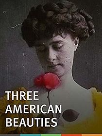 Three American Beauties (1906)