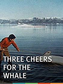 Three Cheers for the Whale (1972)