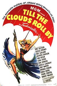 Till the Clouds Roll By (1947)