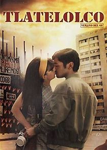 Tlatelolco, Verano de 68 (2013)