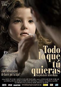 Todo lo que tú quieras (2010)
