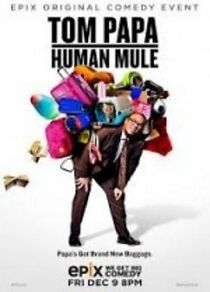 Tom Papa: Human Mule (TV Special 2016) (2016)