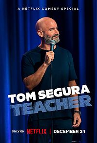 Tom Segura: Teacher (TV Special 2025) (2025)