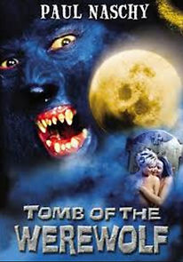 Tomb of the Werewolf (2004)