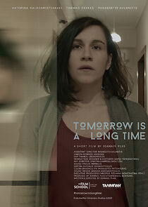 Tomorrow Is a Long Time (Short 2021) (2021)