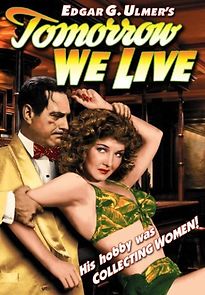 Tomorrow We Live (1943)