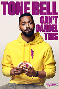 Tone Bell: Can't Cancel This (TV Special 2019) (2019)