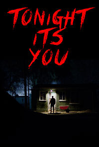 Tonight It's You (Short 2016) (2016)
