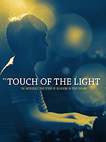 Touch of the Light (2012)