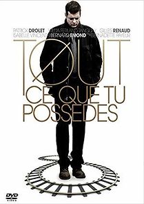 Tout ce que tu possèdes (2012)