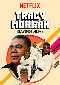 Tracy Morgan: Staying Alive (TV Special 2017) (2017)