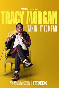 Tracy Morgan: Takin' It Too Far (TV Special 2023) (2023)