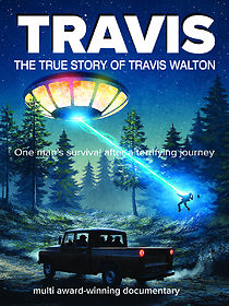 Travis: The True Story of Travis Walton (2015)