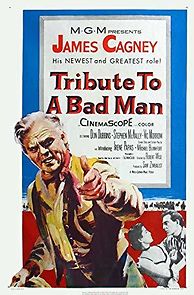 Tribute to a Bad Man (1956)