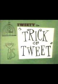 Trick or Tweet (Short 1959) (1959)
