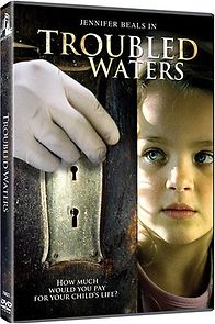 Troubled Waters (2007)