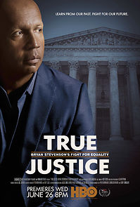 True Justice: Bryan Stevenson's Fight for Equality (2019)