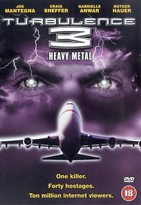 Turbulence 3: Heavy Metal (2001)
