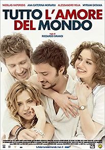 Tutto l'amore del mondo (2010)