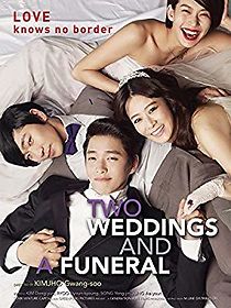 Two Weddings and a Funeral (2012)