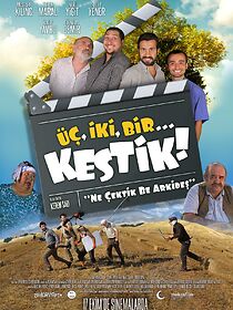 Üç, Iki, Bir... Kestik! (2014)