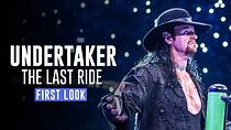Undertaker: The Last Ride: First Look (TV Short 2020) (2020)